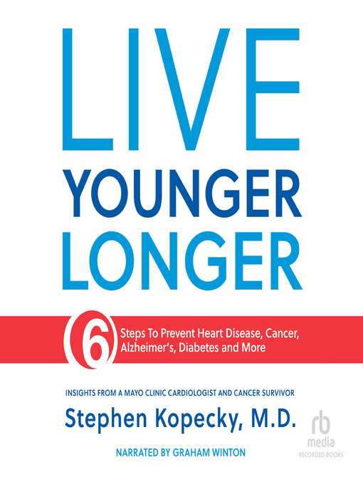 Title details for Live Younger Longer by Stephen Kopecky - Available